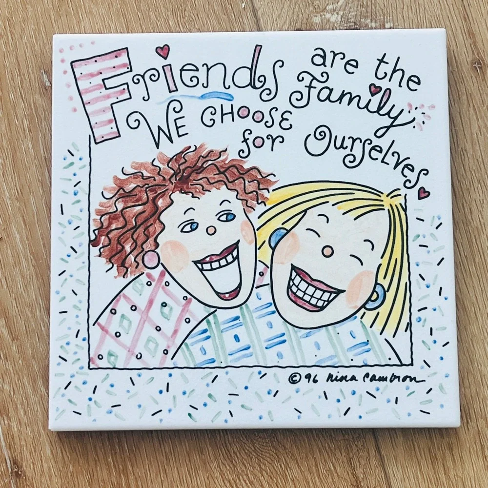 Vintage 1996 Nina Cambron Ceramic Art Tile Friends Family Quote‎ Trivet 8x8 BFF